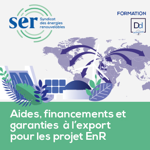 Aides, financements et garanties à l’export pour les projets EnR