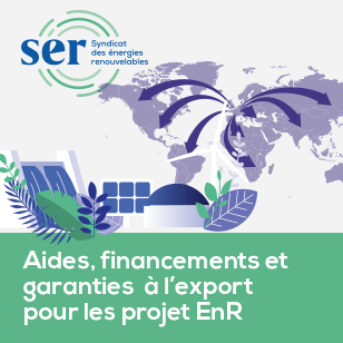 Aides, financements et garanties à l’export pour les projets EnR