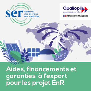 Aides, financements et garanties à l’export pour les projets EnR