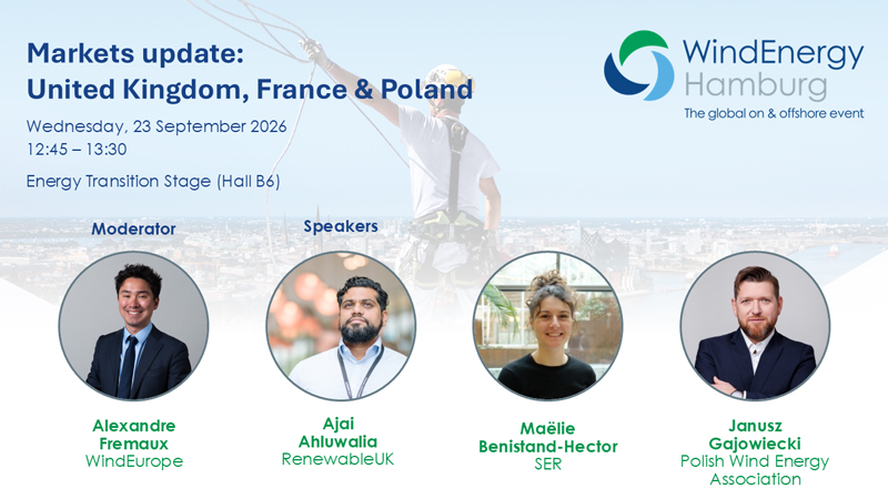WindEnergy Hamburg 2026 : Markets update: United Kingdom, France & Poland